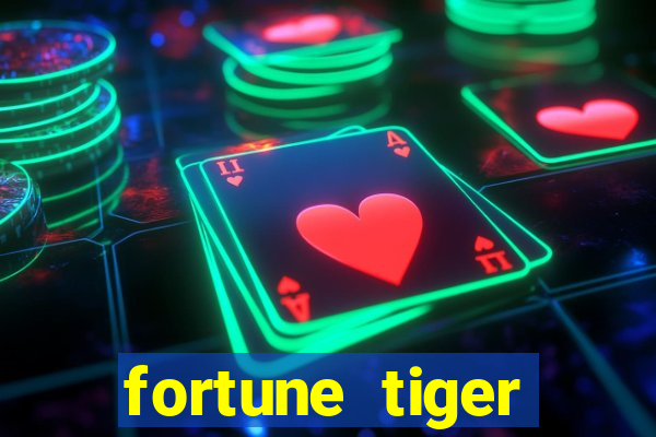 fortune tiger aposta de 1 real